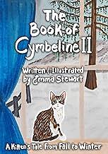 The Book of Cymbeline: A Kitten's Tale from Fall to Winter by Emma Stewart