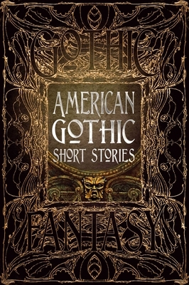 American Gothic Short Stories by 