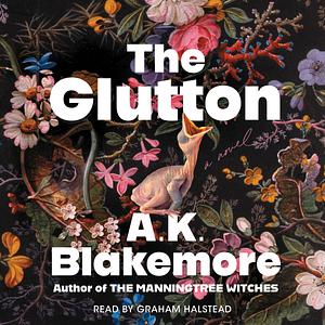 The Glutton by A.K. Blakemore