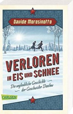 Verloren in Eis und Schnee by Davide Morosinotto