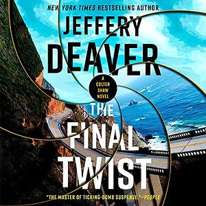 The Final Twist by Jeffery Deaver