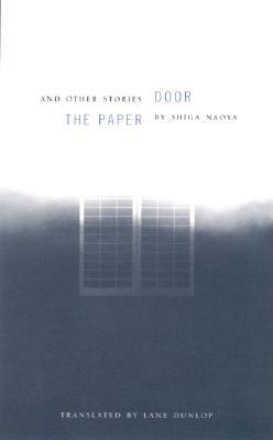 The Paper Door and Other Stories by Naoya Shiga