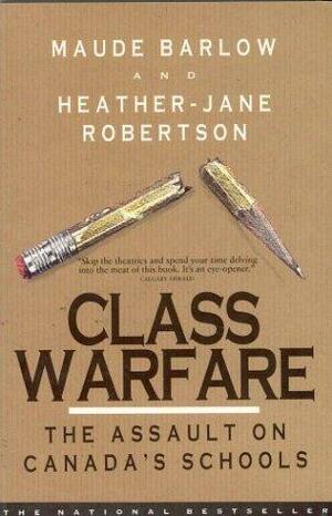 Class Warfare by Maude Barlow