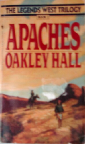 Apaches by Oakley Hall