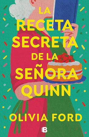 La Receta Secreta de la Señora Quinn by Olivia Ford