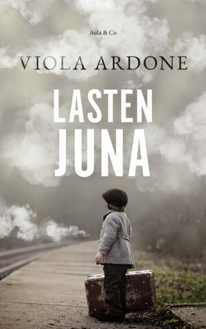 Lasten juna by Viola Ardone