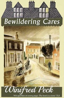 Bewildering Cares by Winifred Peck