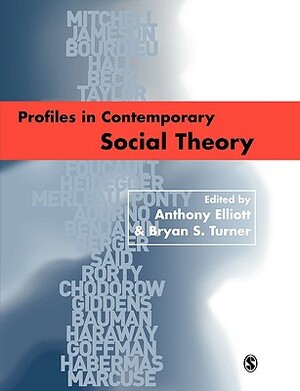 Profiles in Contemporary Social Theory by 
