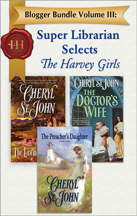 Blogger Bundle Volume III: Super Librarian Selects the Harvey Girls by Cheryl St. John