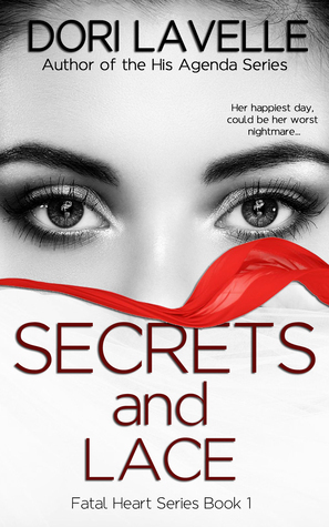 Secrets and Lace by Dori Lavelle