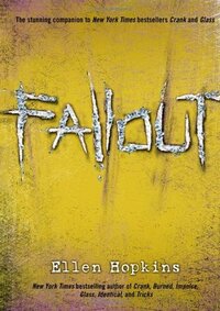 Fallout by Ellen Hopkins