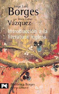 Introducción a la literatura inglesa by Jorge Luis Borges, María Esther Vázquez