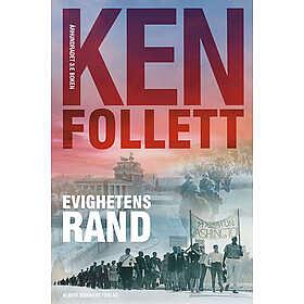 Evighetens rand by Ken Follett