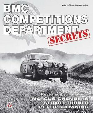 Bmc Competition Department Secrets by Stuart Turner, Marcus Chambers, Peter Browning