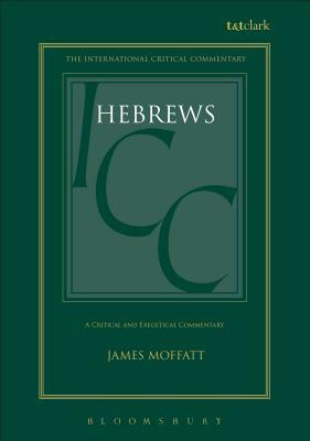 Hebrews by James Moffatt