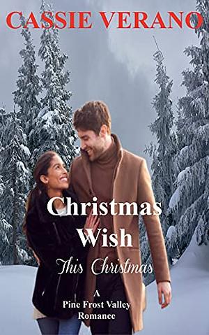 Christmas Wish: A BWWM Romance by Cassie Verano