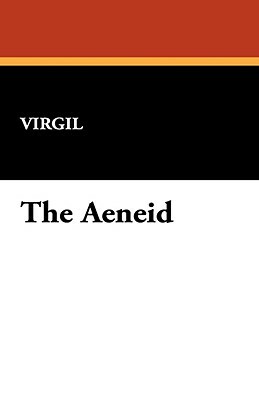 The Aeneid by Virgil