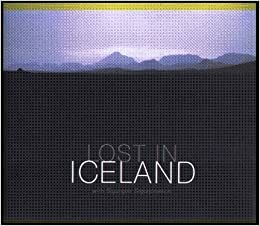 Lost In Iceland by Sigurgeir Sigurjónsson