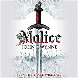 Malice by John Gwynne