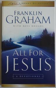 All For Jesus by Franklin Graham