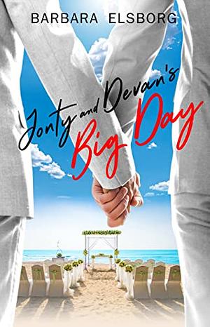 Jonty and Devan's Big Day by Barbara Elsborg