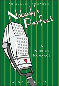 Nobody's Perfect by Gina Ardito