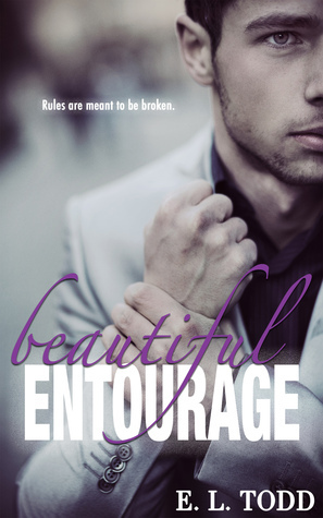 Beautiful Entourage by E.L. Todd