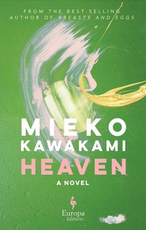 Heaven: a Novel by Meiko Kawakami