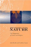 Reconstructing Nature: The Engagement of Science and Religion by Geoffrey N. Cantor, John Hedley Brooke