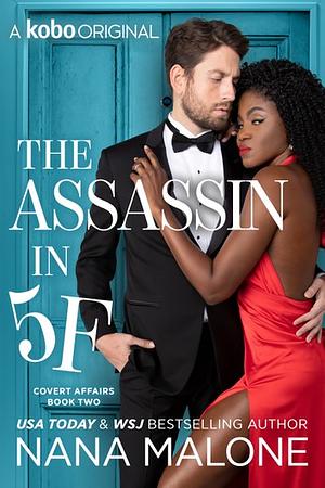 The Assassin in 5F by Nana Malone