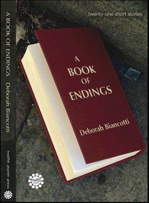A Book of Endings by Deborah Biancotti