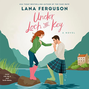 Under Loch and Key by Lana Ferguson