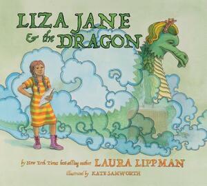 Liza Jane & the Dragon by Laura Lippman