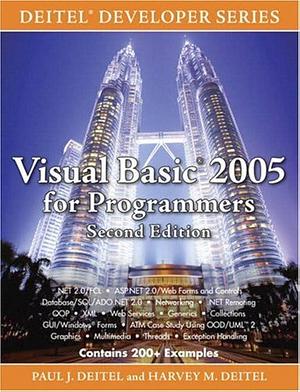 Visual Basic 2005 for Programmers by Harvey M. Deitel, Paul J. Deitel