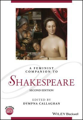 A Feminist Companion to Shakespeare by 