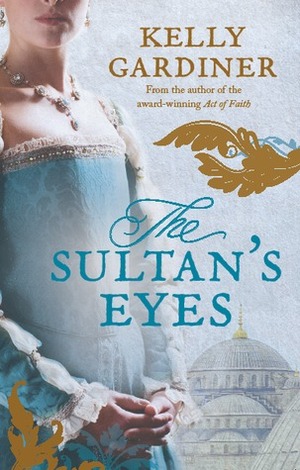 The Sultan's Eyes by Kelly Gardiner