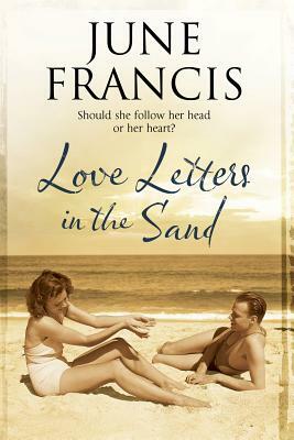 Love Letters in the Sand: A Family Saga Set in 1950s' Liverpool by June Francis