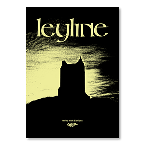 Leyline by Weird Walk