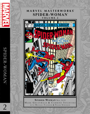 Marvel Masterworks: Spider-Woman Vol. 2 by Mark Gruenwald, Steven Grant, Michael Fleisher