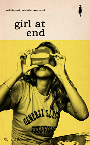 Girl at End by Victoria Brown, Richard Brammer, Dostoyevsky Wannabe