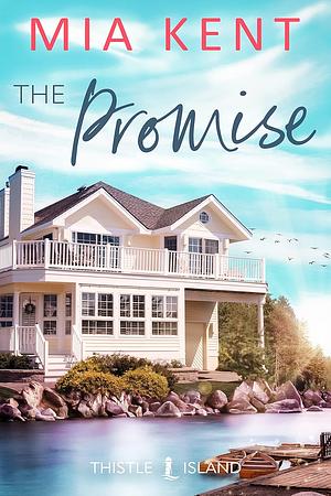 The Promise by Mia Kent