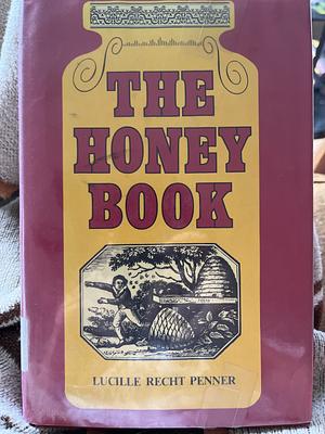 The Honey Book by Lucille Recht Penner