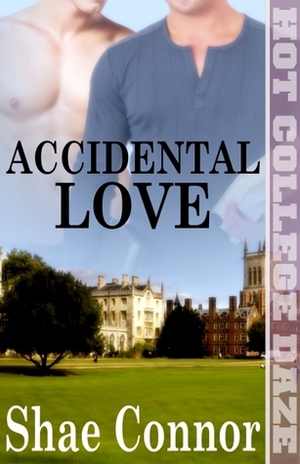 Accidental Love by Shae Connor