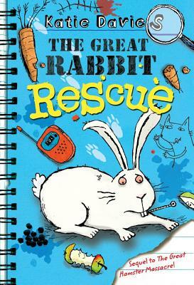 The Great Rabbit Rescue by Katie Davies