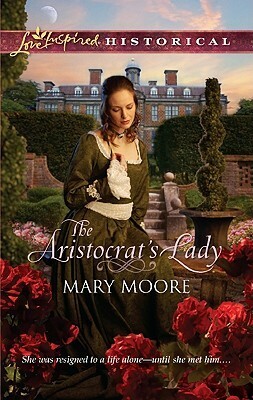 The Aristocrat's Lady by Mary Moore