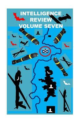 Intelligence Review-Volume Seven by Agha Humayun Amin