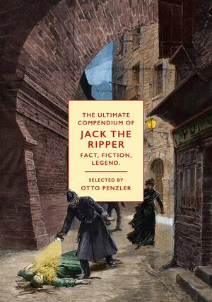 Jack The Ripper by Otto Penzler