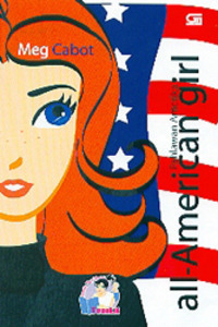 All-American Girl: Pahlawan Amerika by Meg Cabot, Monica Dwi Chresnayani