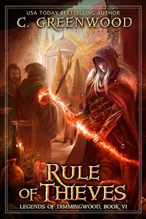 Rule of Thieves by C. Greenwood