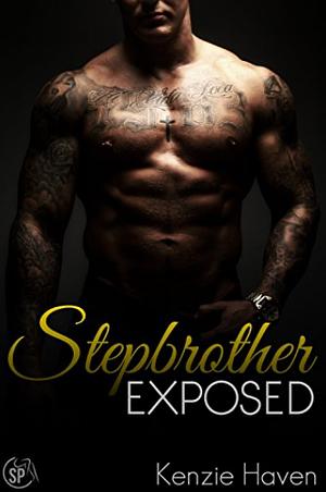 Stepbrother Exposed by Kenzie Haven